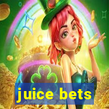 juice bets