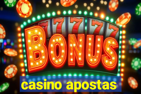 casino apostas