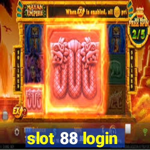 slot 88 login