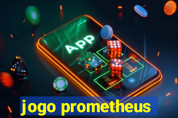 jogo prometheus