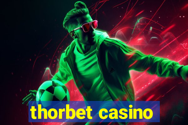 thorbet casino