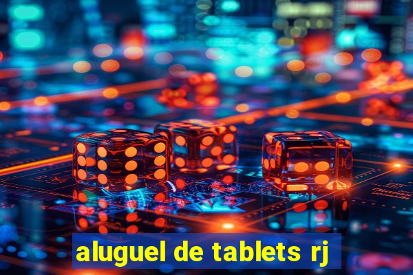 aluguel de tablets rj