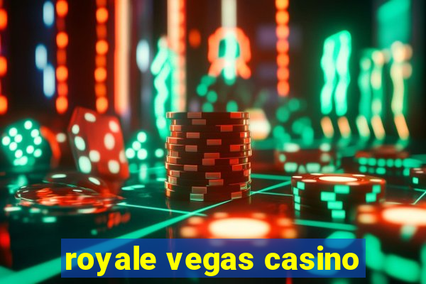 royale vegas casino