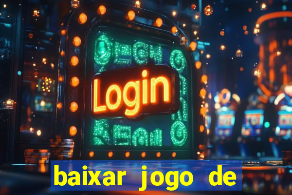 baixar jogo de ganhar dinheiro de verdade