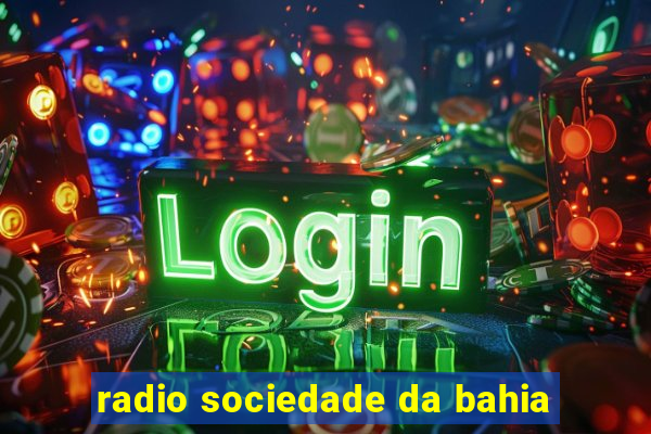 radio sociedade da bahia