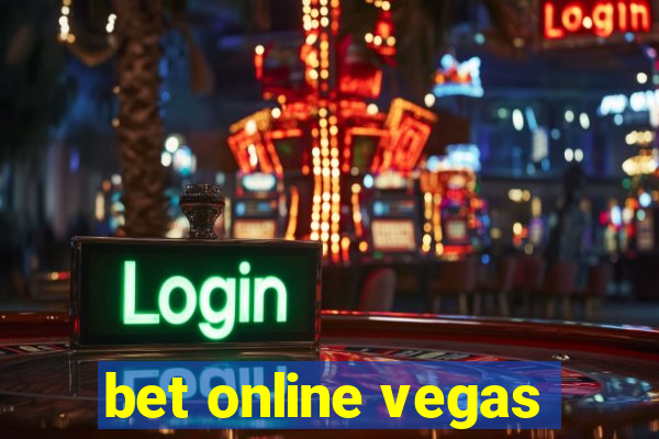 bet online vegas