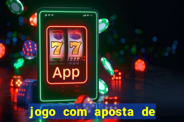 jogo com aposta de 5 reais