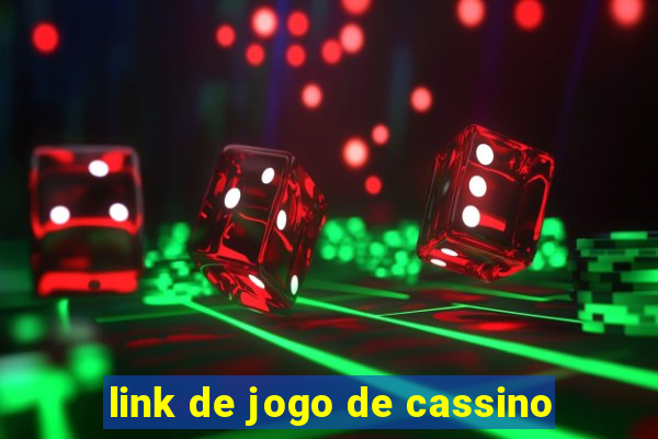 link de jogo de cassino