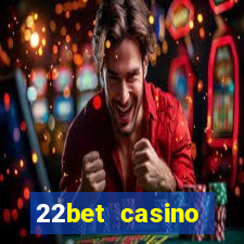 22bet casino recensione bonus