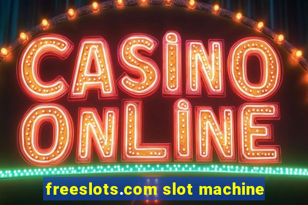 freeslots.com slot machine