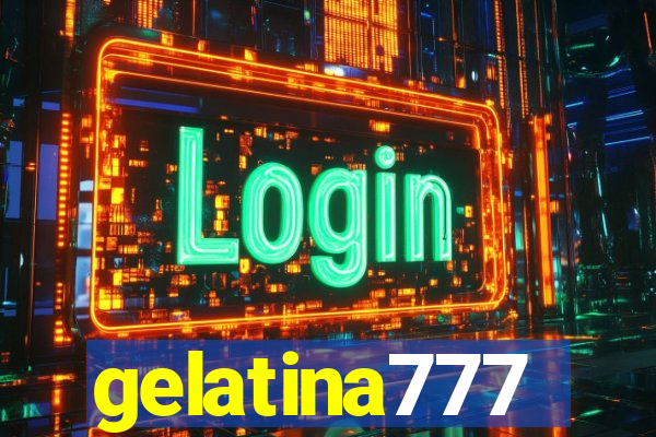 gelatina777