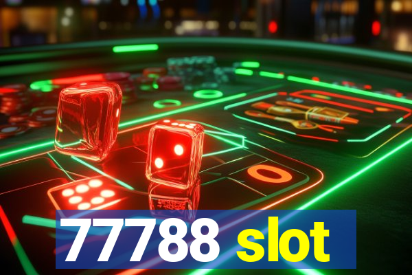 77788 slot