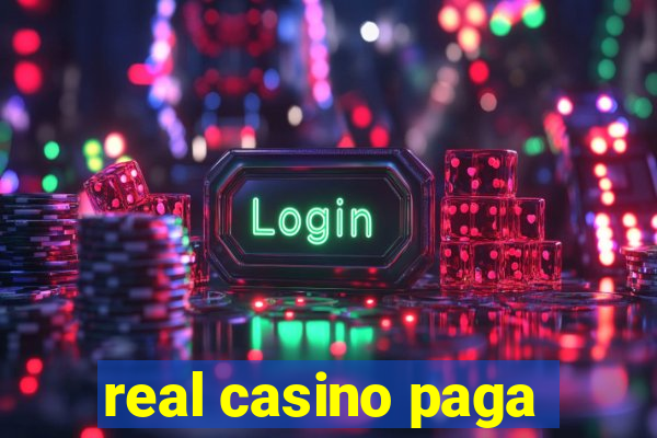 real casino paga