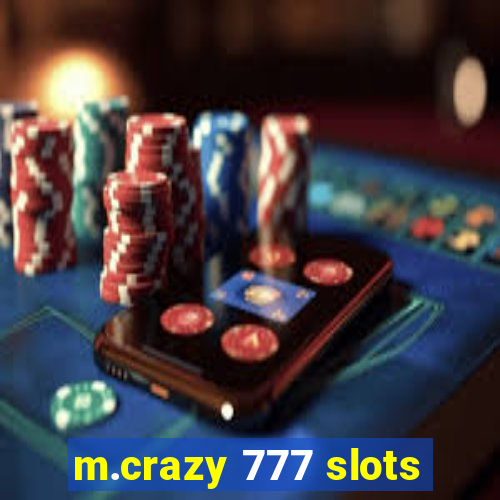 m.crazy 777 slots