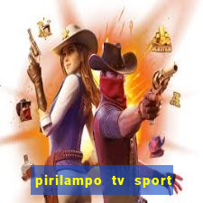 pirilampo tv sport tv 1