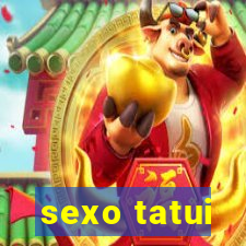 sexo tatui