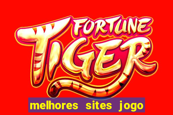 melhores sites jogo do tigre