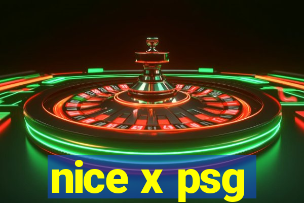 nice x psg