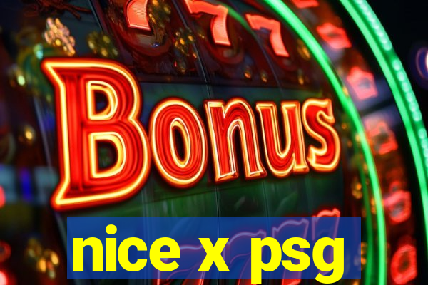 nice x psg