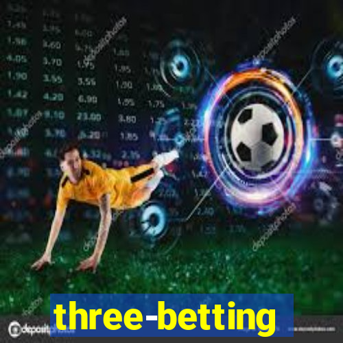 three-betting