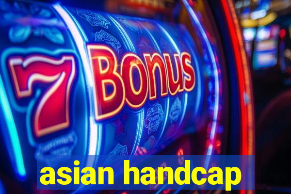 asian handcap