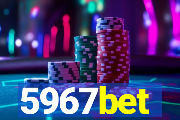 5967bet