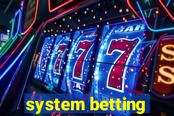 system betting