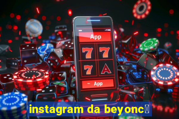 instagram da beyonc茅