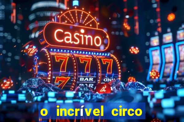 o incrível circo digital wiki