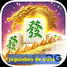 joguinhos de slots