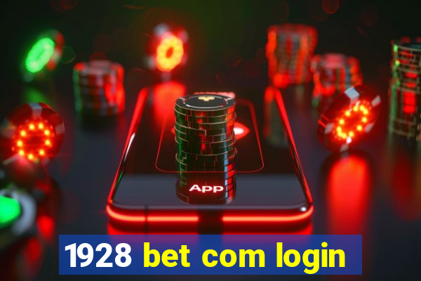 1928 bet com login