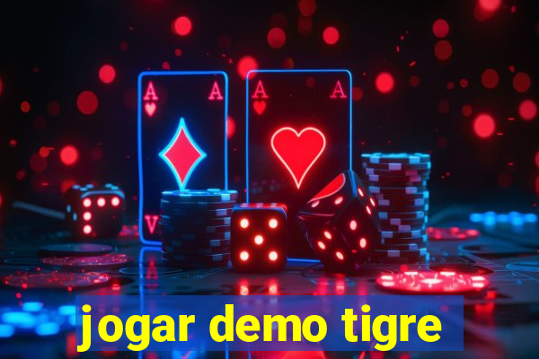 jogar demo tigre