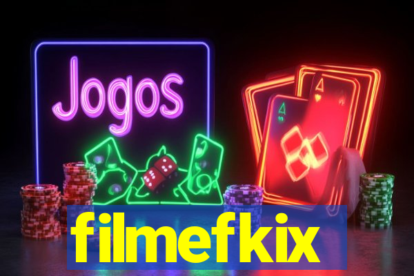 filmefkix