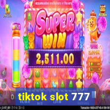 tiktok slot 777