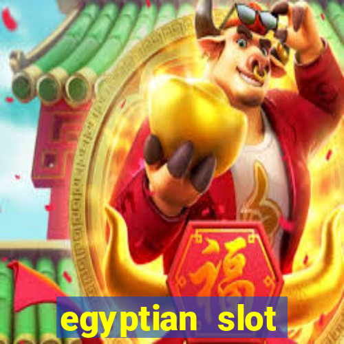 egyptian slot machine games