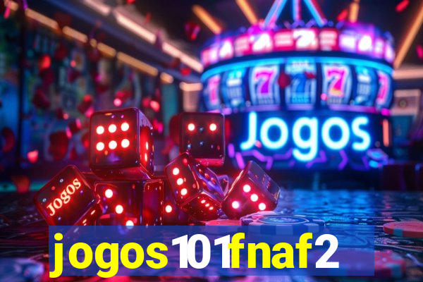 jogos101fnaf2