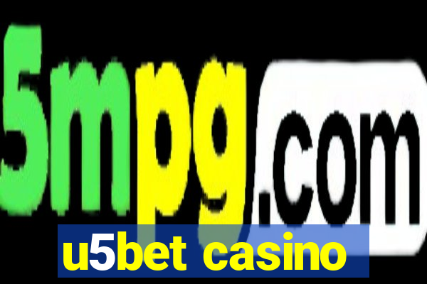 u5bet casino