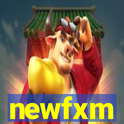 newfxm