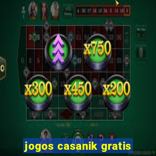 jogos casanik gratis