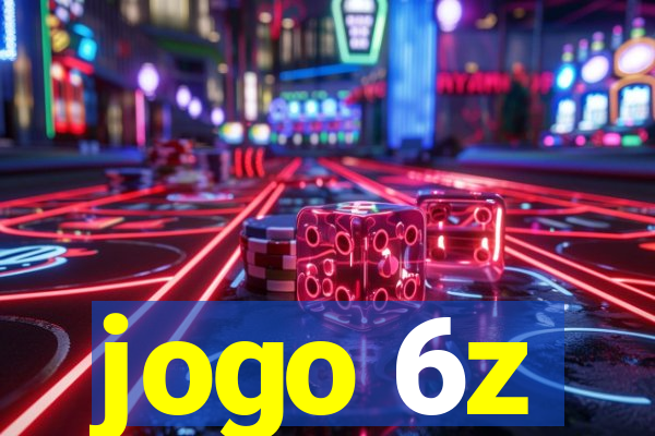 jogo 6z