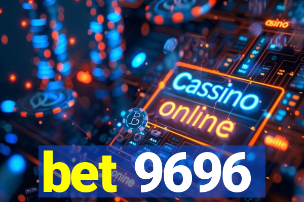 bet 9696