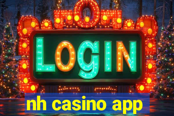 nh casino app