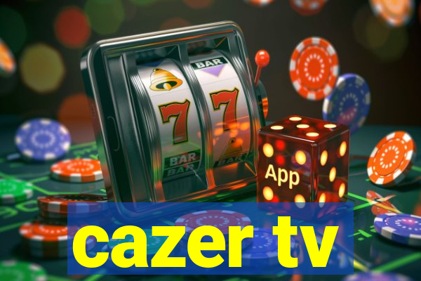 cazer tv