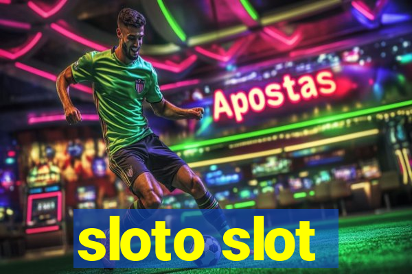 sloto slot