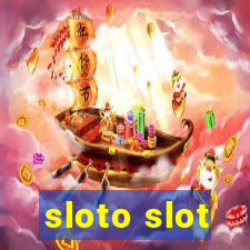 sloto slot