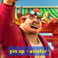 pin up - aviator