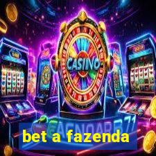 bet a fazenda