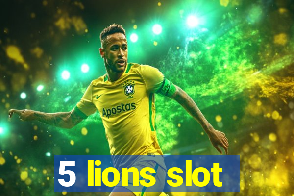 5 lions slot