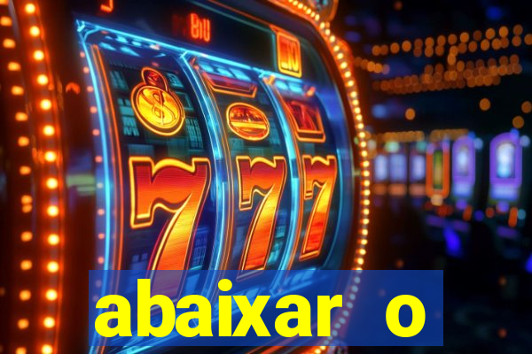 abaixar o aplicativo esporte bet