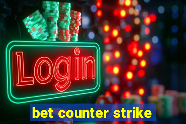 bet counter strike